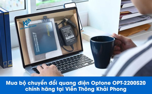 Optone Bộ chuyển đổi quang điện Optone OPT-2200S20 - Viễn Thông Khải Phong