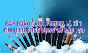 cáp đồng trục feeder